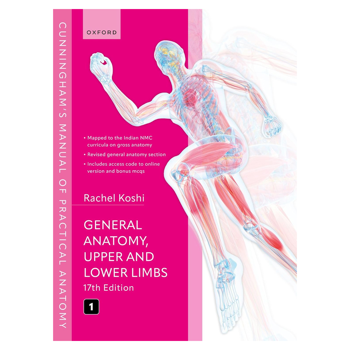 Cunningham's Manual Of Practical Anatomy Volume 1 - General Anatomy, Upper And Lower Limbs (ISBN - 923343)