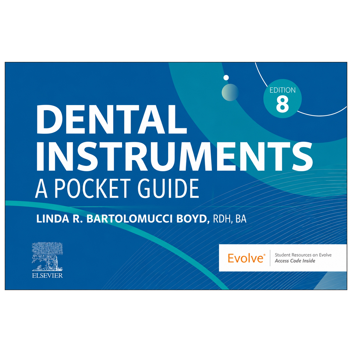 Dental Instruments: A Pocket Guide 8th Edition (ISBN - 873901)