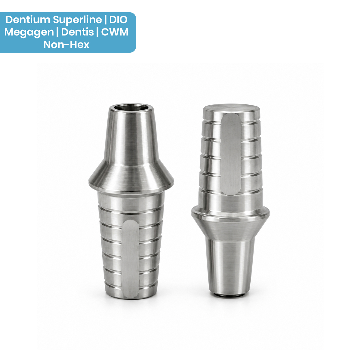 Dentaltech Dentium Superline | DIO | Megagen | Dentis | CWM Compatible Ti Base - Non Hex