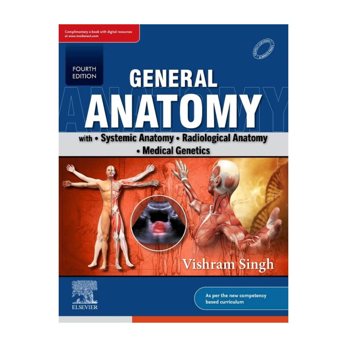 General Anatomy With Systemic Anatomy, Radiological Anatomy & Medical Genetics 4th Edition (ISBN - 264874)