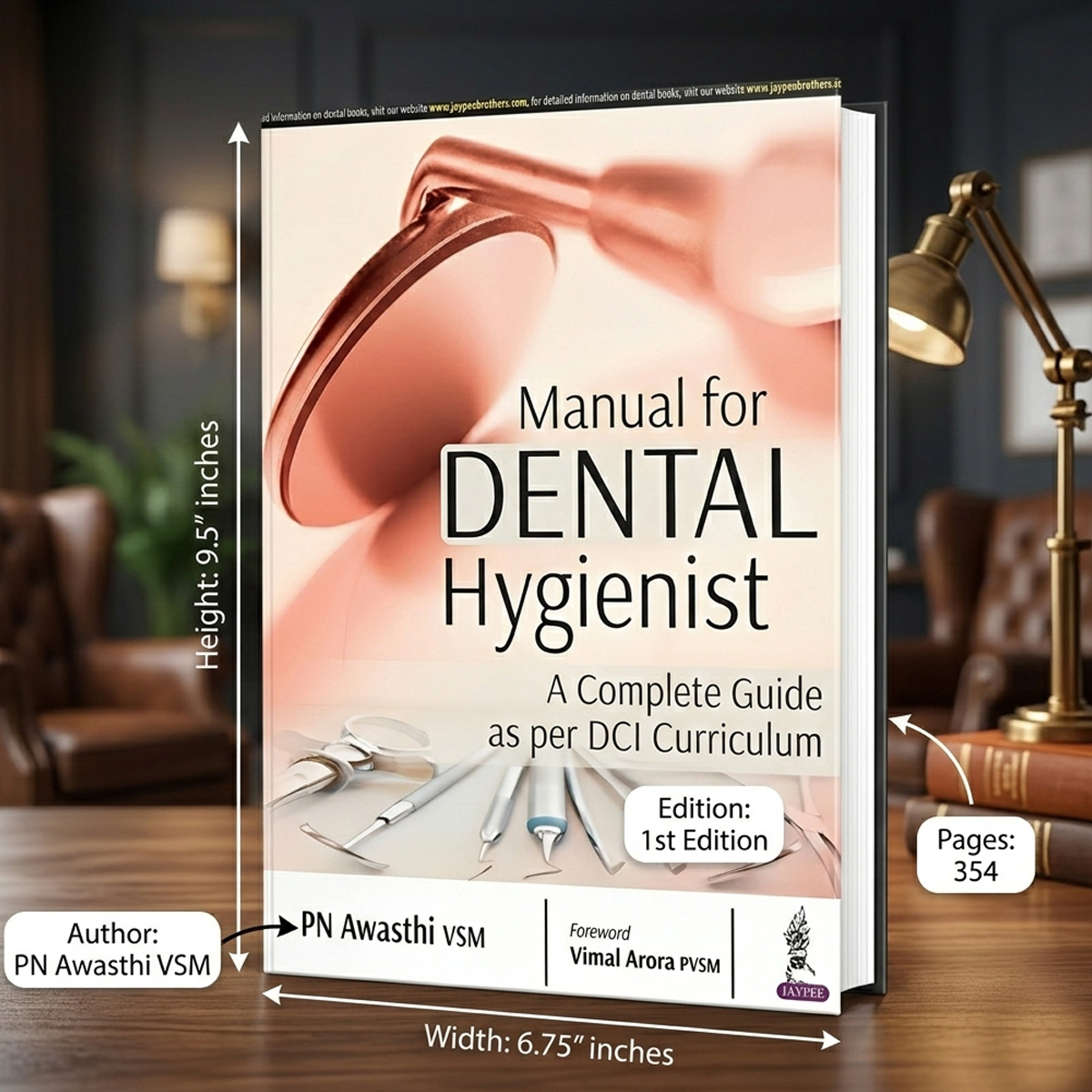 Jaypee Medical Manual for Dental Hygienist: A Complete Guide as per DCI Curriculum (ISBN - 702282)