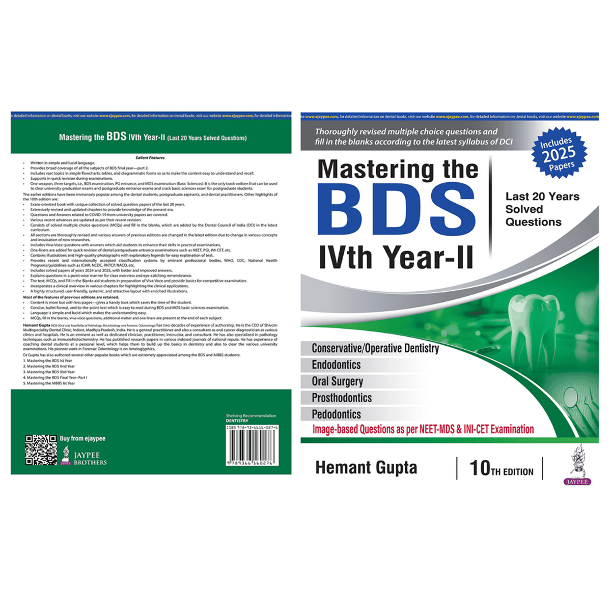 Jaypee Medical Mastering the BDS IVth Year - II 10th Edition | Hemant Gupta (ISBN - 160276)