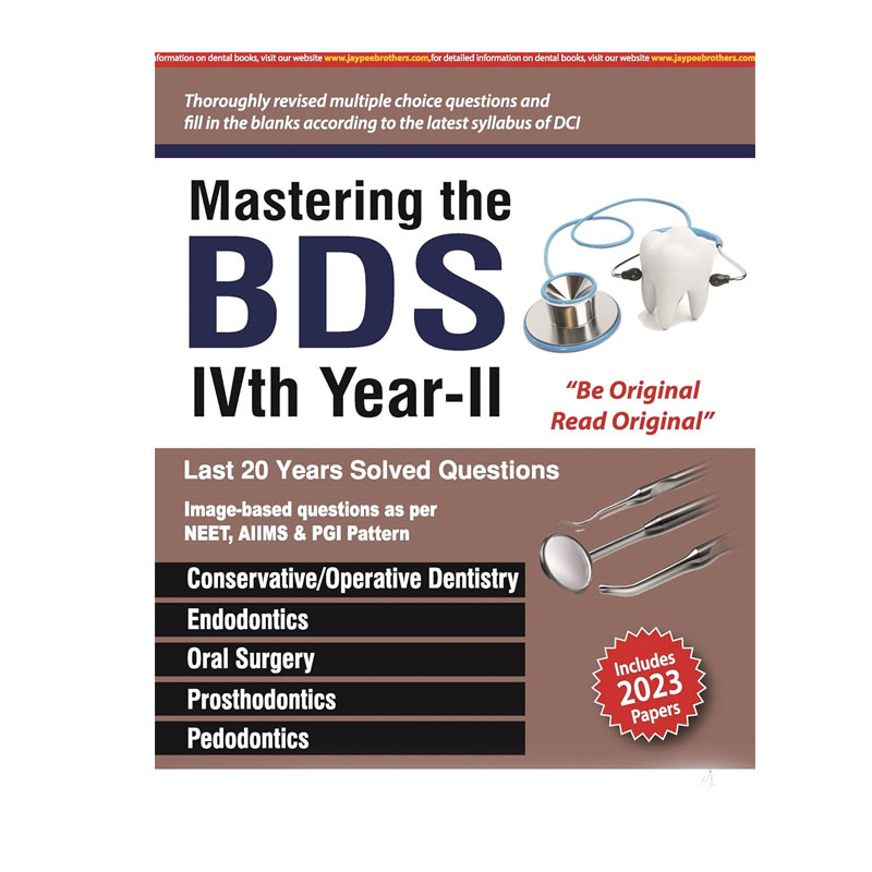 Jaypee Medical Mastering the BDS IVth Year- II (ISBN - 966109)