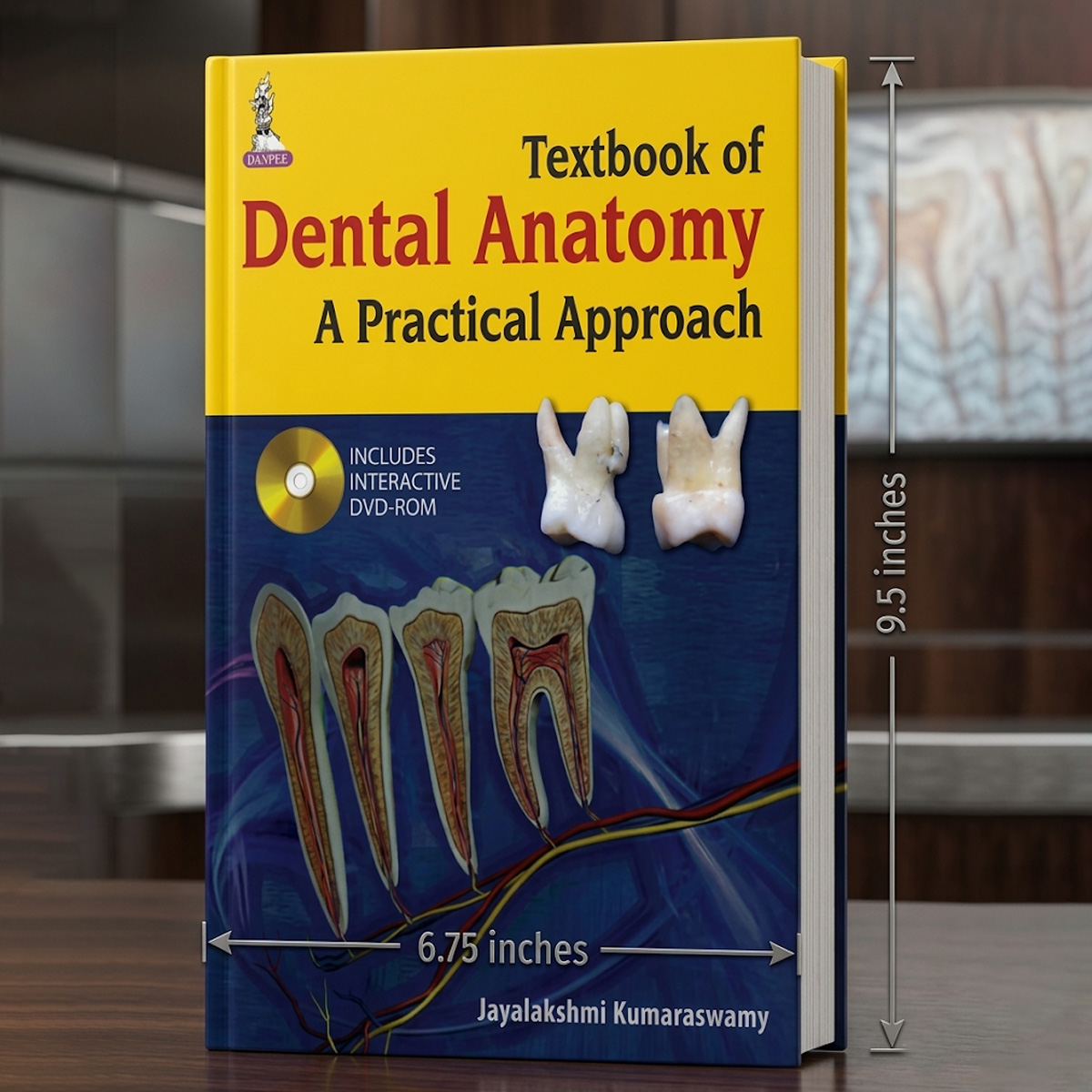 Jaypee Medical Textbook Of Dental Anatomy: A Pratical Approach (ISBN - 908396)