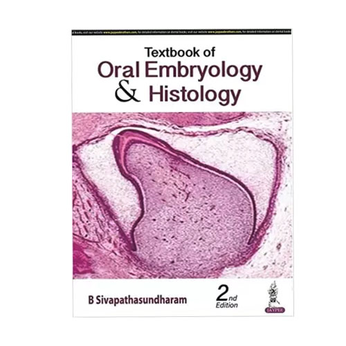 Jaypee Medical Textbook of Oral Embryology & Histology (ISBN - 659324)